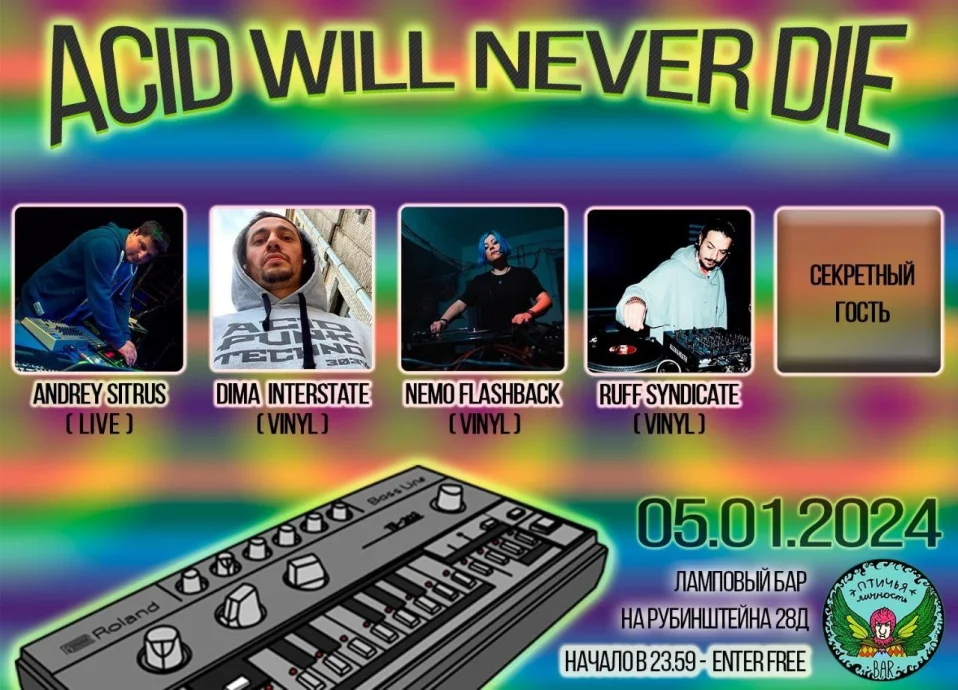 Acid Will Never Die