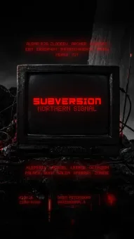 SUBVERSION: NORTHERN SIGNAL poster