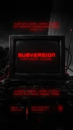 SUBVERSION: NORTHERN SIGNAL