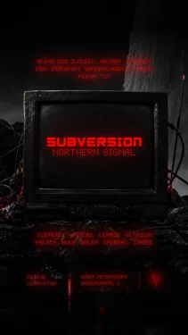 SUBVERSION: NORTHERN SIGNAL