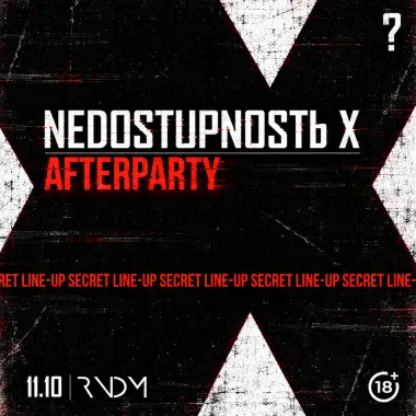 NEDOSTUPNOSTЬ X: Afterparty poster