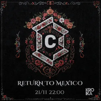 CONTROL: Return To Mexico poster