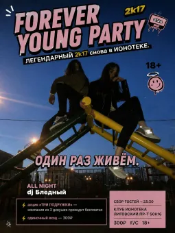 FOREVER YOUNG PARTY poster