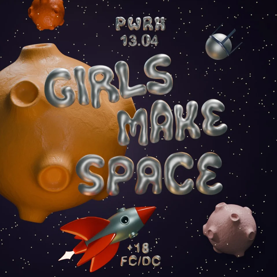 GIRLS MAKE SPACE