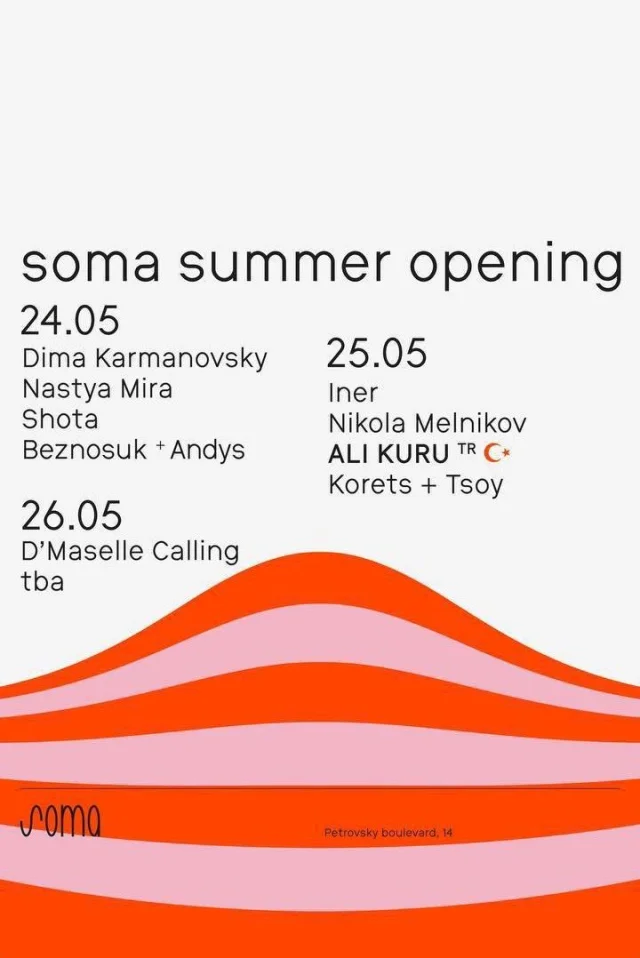 Soma Summer Opening