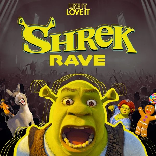 SHREK RAVE