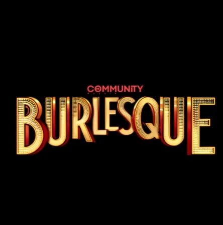 BURLESQUE BY COMMUNITY PREMIUM & KRISTALL EVENTS