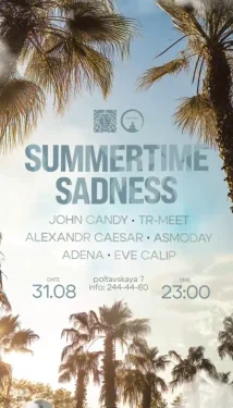 SUMMERTIME SADNESS 