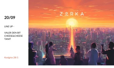 ZORKA CLOSING PARTY