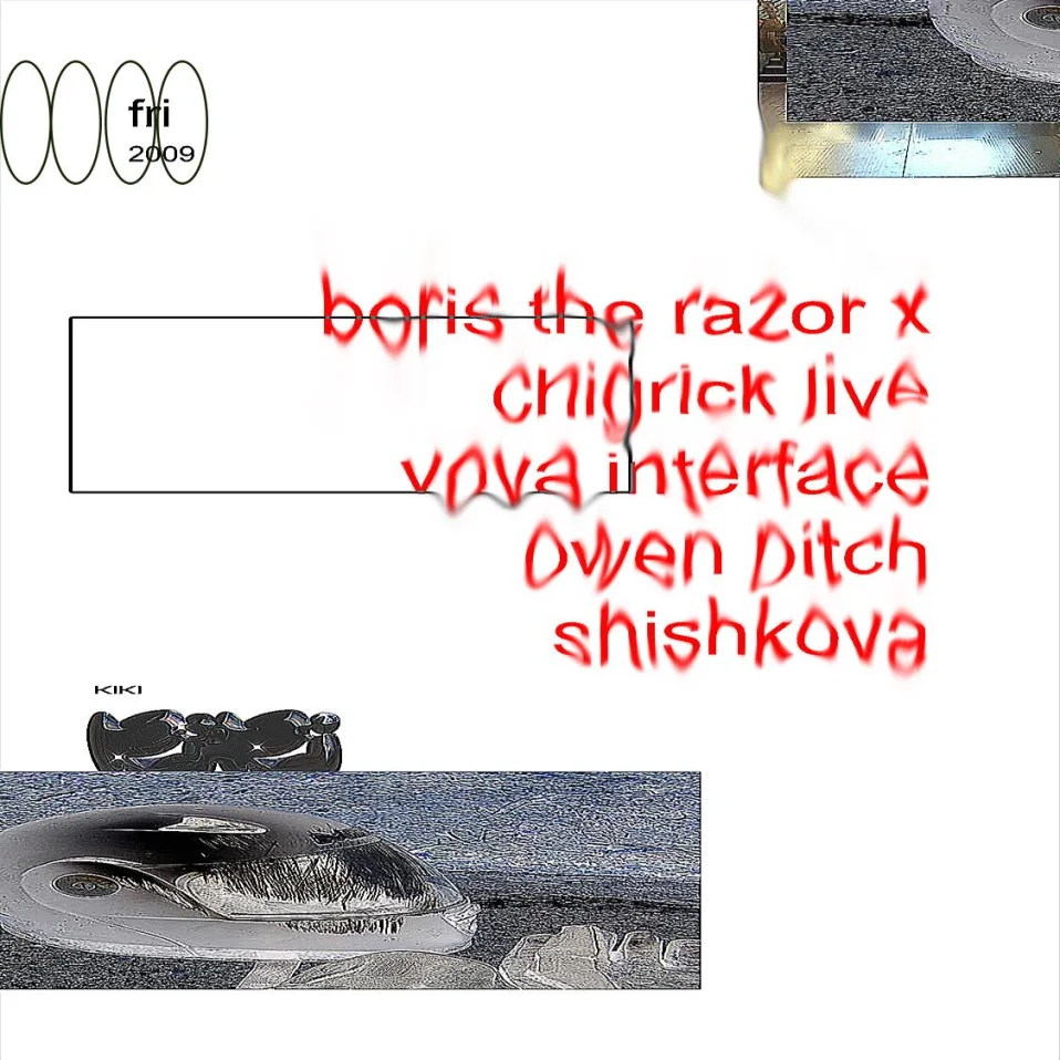 Boris the razor/ Chigrik/ Vova Interface/ Owen Pitch/ Shishkova